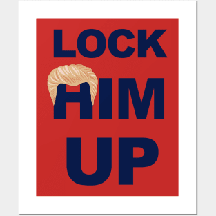 Lock Him Up - Indict Trump Posters and Art